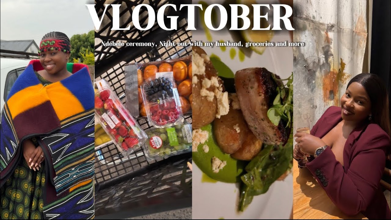 VLOGTOBER 6 | Церемония ндебеле | Ужин с мужем | Продукты и многое другое