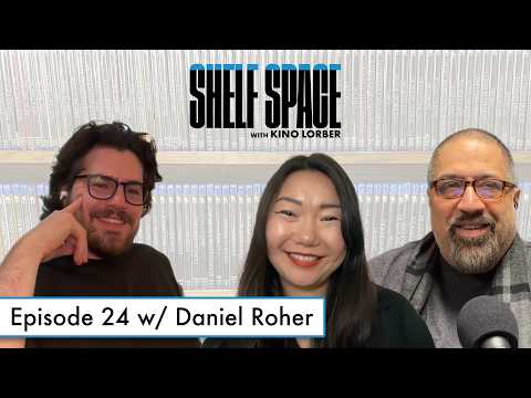Daniel Roher (Oscar winner, director of Tuner) | Shelf Space with Kino Lorber | Ep. 24