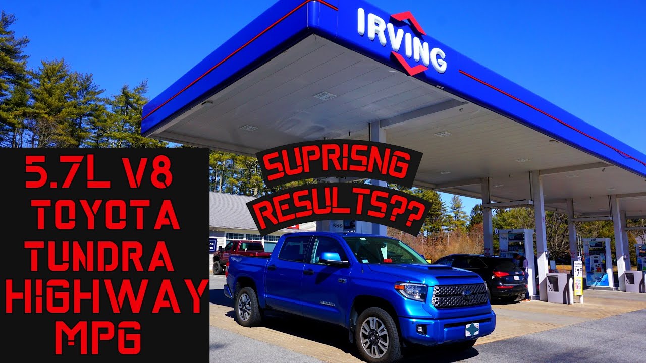 2018 Toyota Tundra 5.7L 4X4 Highway Mpg Loop. Better Than You Would Think! Tundra Miles Per Gallon