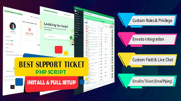 Best Support System & Ticket Help Desk PHP Script Install, Setup, And How to Use & Manage Clients