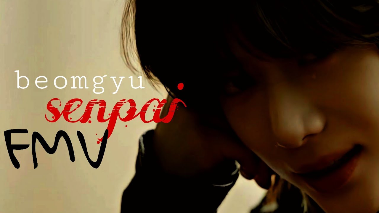 ~°•beomgyu senpai FMV •°~
