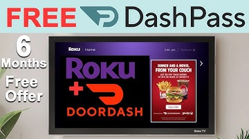FREE DashPass by DoorDash for 6 Months: How to Sign Up using Roku?