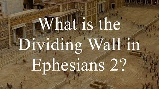 Famous What is the Dividing Wall in Ephesians 2? Wealth