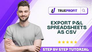 How to Export P&L Spreadsheets as CSV in TrueProfit in 2026