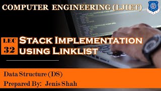Lec_32-Stack Implementation Using Link List | Data Structures | Computer Engineering