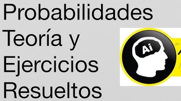 Probabilidades, curso completo de probabilidades con ejercicios resueltos