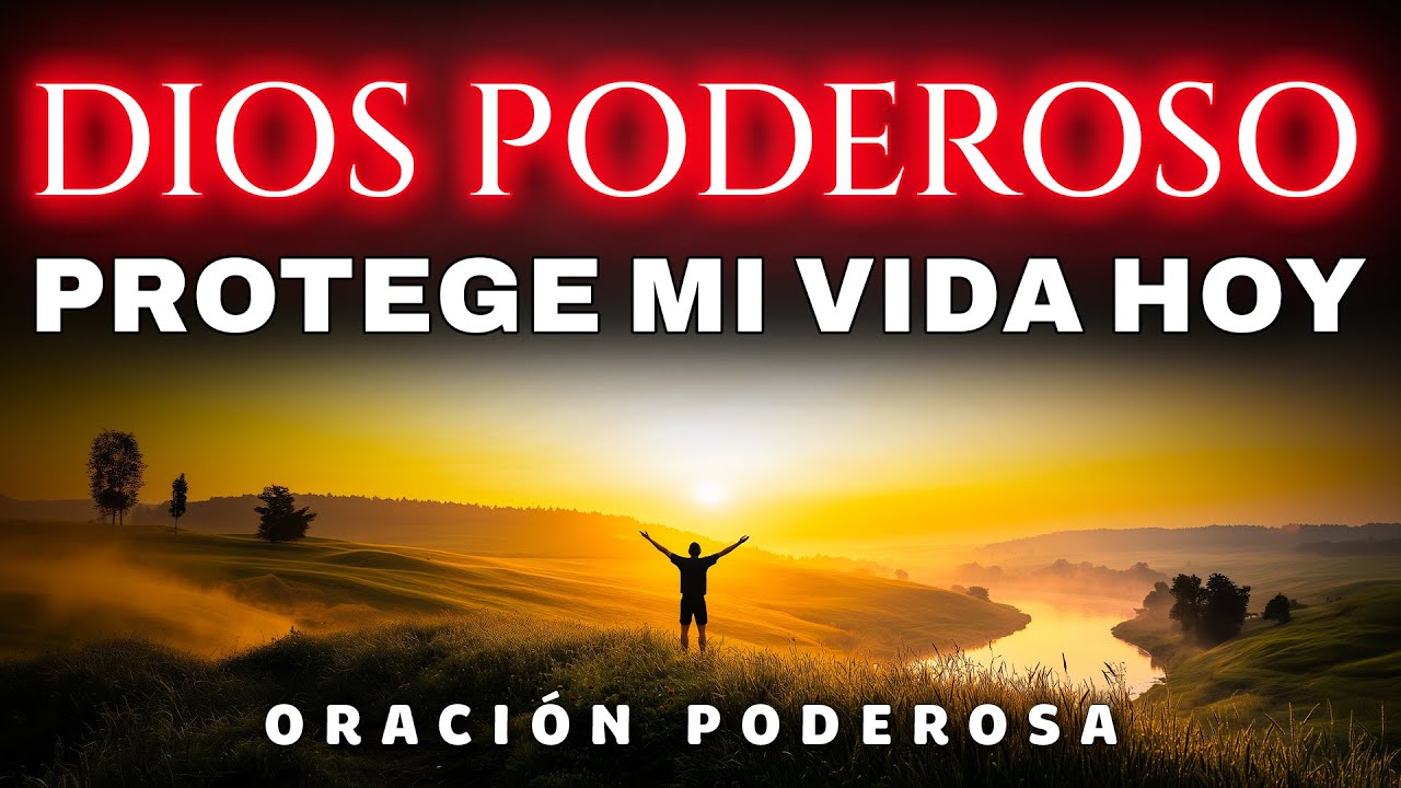 ORACIÓN DE LA MAÑANA | Dios te Protege y Pelea por Ti Hoy - YouTube