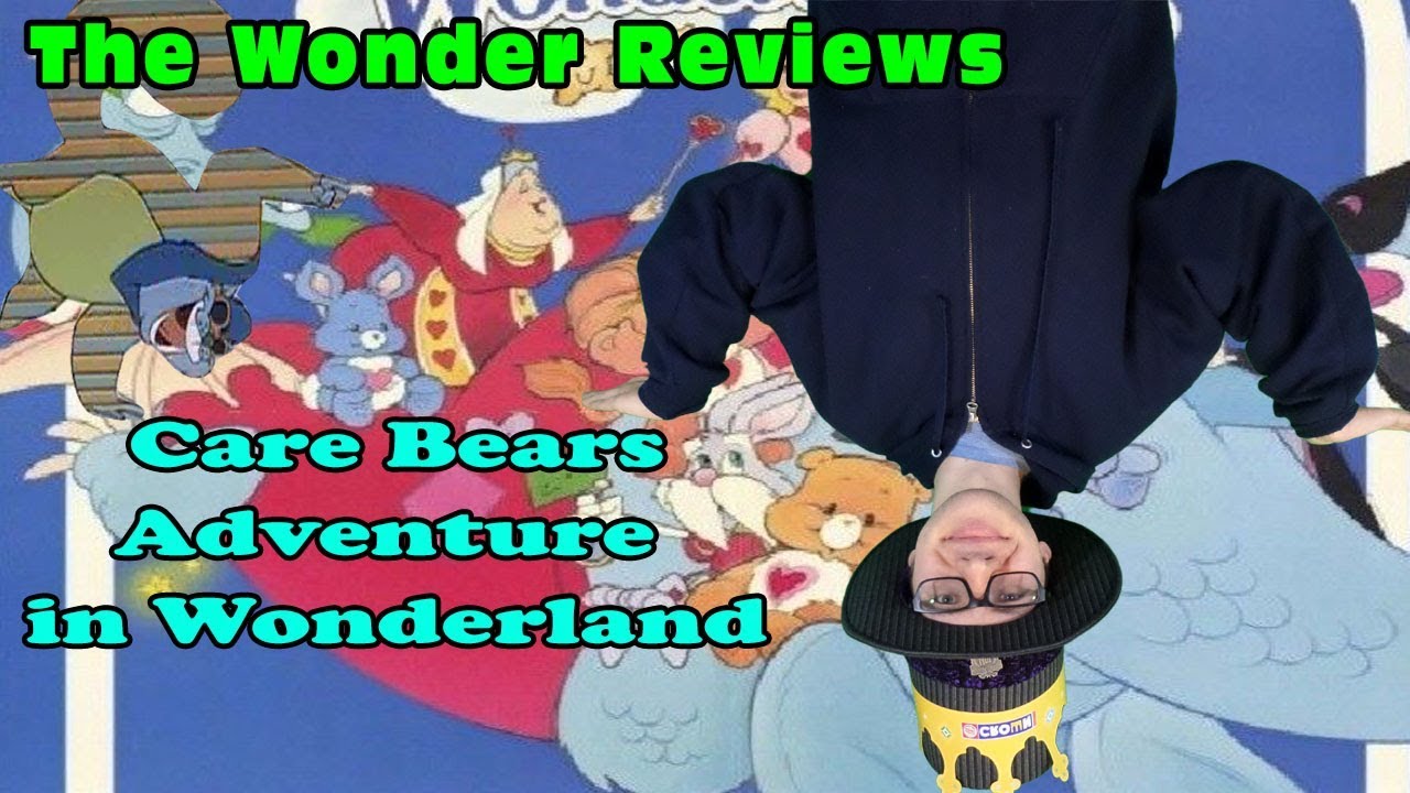 The Wonder Reviews - Care Bears Adventure in Wonderland - YouTube