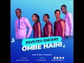 Ombe Haihi Devoted Singers Audio Ombe Haihi Devoted Singers Audio