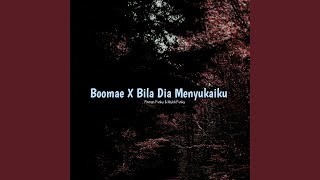 Download lagu Boomae X Bila Dia Menyukaiku (feat. Mukti Fvnky) [Remix]