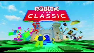 The Classic (Roblox) - PLAY LIKE OLD SCHOOL ROBLOX 🎖️🎟️🟡 Part.1