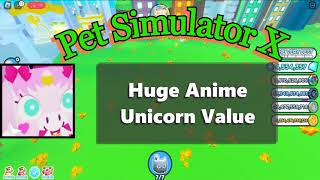 Anime Unicorn Value  Pet Sim X Value List  PetSimXValuescom