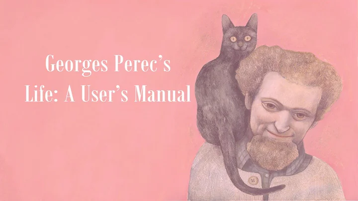 Georges Perecs Life: A Users Manual