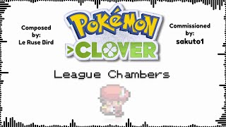 League Chambers - Remastered - Pokémon Clover (JustRyland Arrangement)