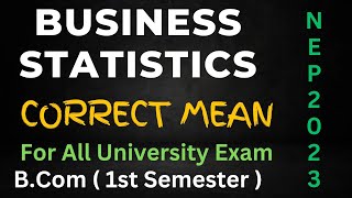 Corrected Mean | How to calculate correct mean |Questions of Correcting incorrect values of mean |