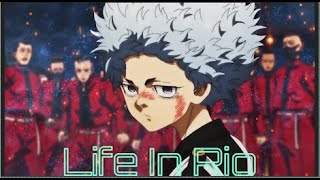 「Life In Rio 」Tokyo Revengers (Angry)「AMV/EDIT」4K