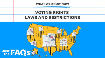 Voter restriction laws: Why Republican states are changing them | Just the FAQs