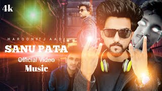 Sanu Pata ( Official Video ) Haroon Rajput - Jawad JaaDi - New Trending Top'hit Gangster-Songs- 2022
