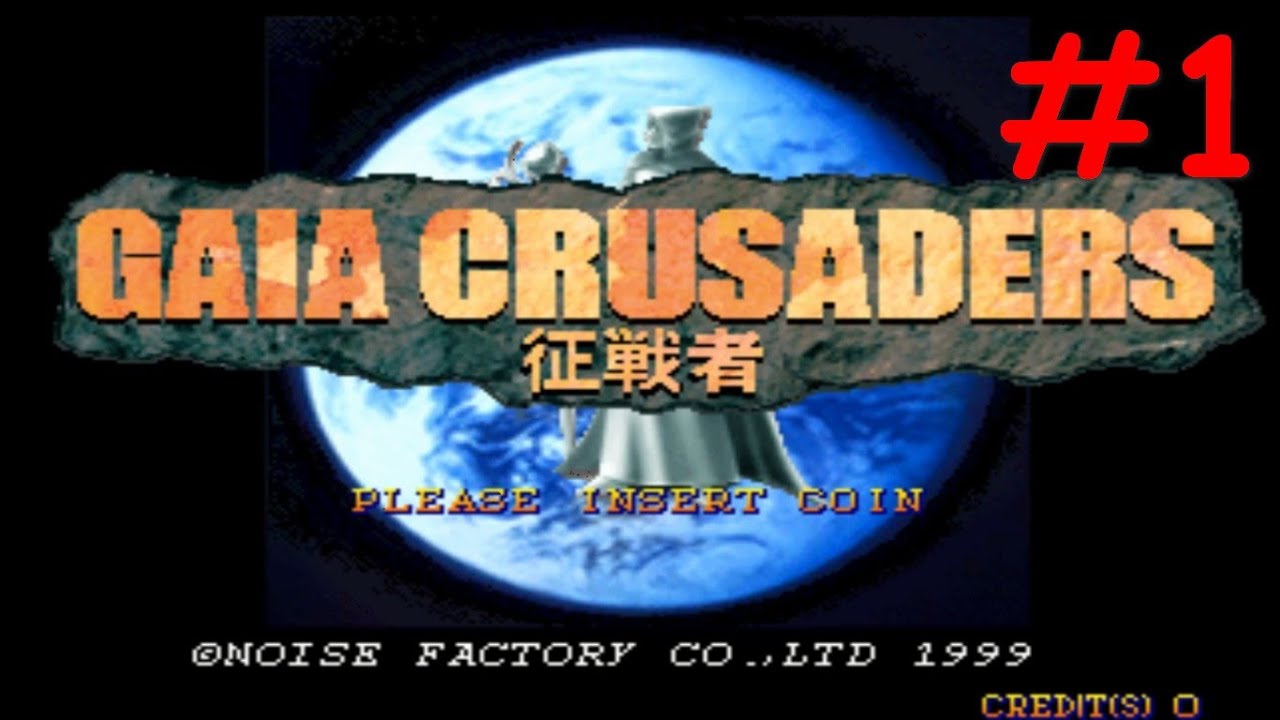 Gaia Crusaders ( Arcade Game ) PART #1