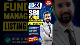 SBI Funds Management Listing Review | Buy, Hold or Sell? Listing Gains & Long-Term Analysis 🔥 ⭐