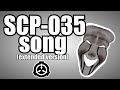 SCP-035 song (extended version) (Possessive Mask)