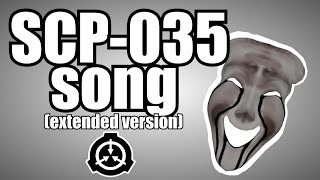 SCP-035 song (extended version) (Possessive Mask)