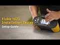 Unboxing the Fluke 1673 Installation Tester | Setup, Configuration, &amp; Calibration Tips