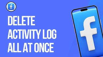 How To Delete Facebook Activity Log All At Once