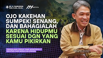 Tinggalkan Semua Hal yang Meracuni Jiwa dan Pikiranmu! | Ngaji Filsafat - Dr Fahruddin Faiz