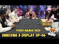 Unboxing 8 displays op06  paris manga 2024  feat danaetcg onepiecepassiontv lilyetarno 