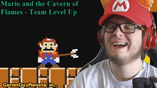 (nEW mechANICs mMMM) Mario and the Cavern of Flames - Team Level Up  - GoronGuyReacts