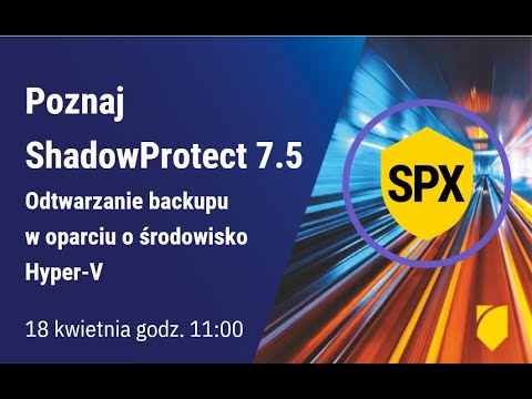 Shadowprotect Spx Webinar techniczny ShadowProtect SPX (7.5) - Odtwarzanie backupu w ...