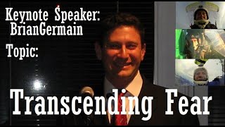 Virtual Keynote Speaking on Transcending Fear by Brian Germain