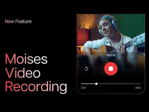 Introducing Video Recording in the Moises Mobile App | Turn Practice Into Content
