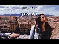 Two Days in Segovia, Spain || Food + Travel Vlog 2019