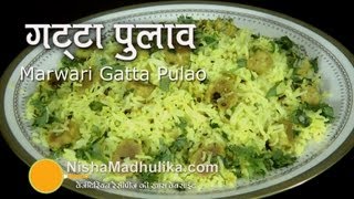 Gatta Pulao Recipe - Gatte ka Pulao - Marwari Gatta Pulav