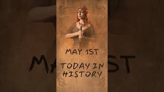 Today in History May 1st #historyminute #onthisday  #todayeventsinhistory #history #historyevents
