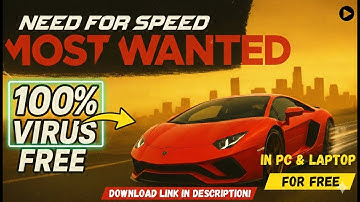 How to Download Need for Speed Most Wanted on PC/Laptop | Full Setup Tutorial (100% Virus Free)