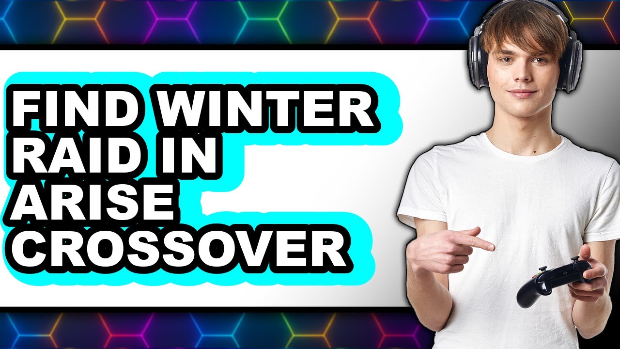 How to Find Winter Raid in Arise Crossover - Full Guide