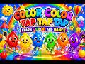 Colors Colors Tap Tap Tap