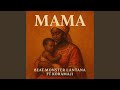 Mama Feat Koramaji