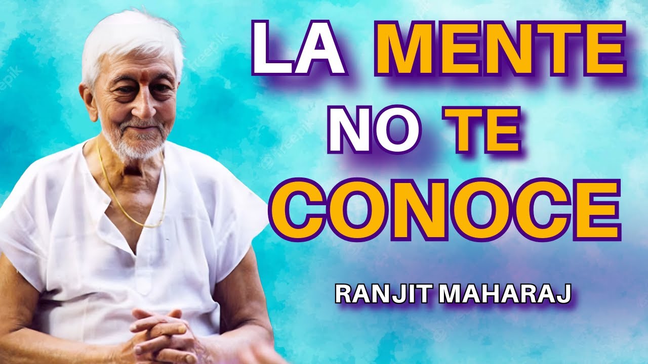 RANJIT 🧘‍♂️ LA MENTE NO TE CONOCE🧘‍♂️