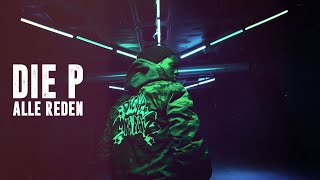 Die P - Alle Reden Prod. Von Big Roo