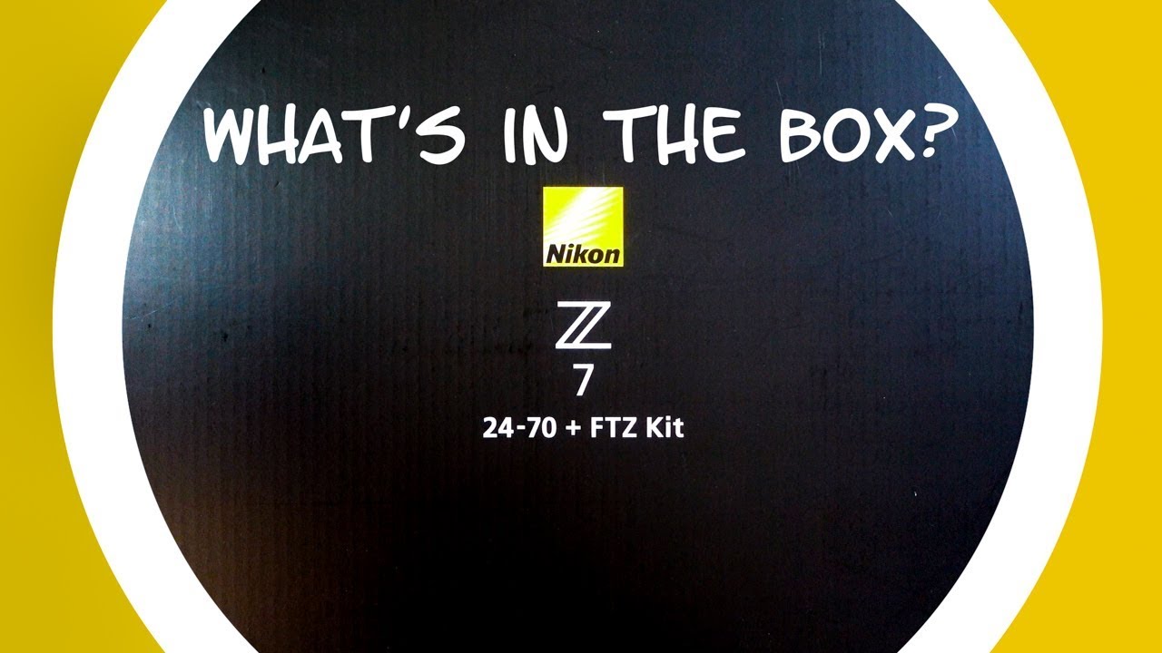 What's in the box? - Nikon Z7 + 24-70mm f4 lens + FTZ adapter
