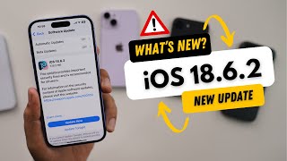 iOS 18.6.2 Released | What’s New? Urgent Update screenshot 1