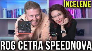 Rog Cetra True Wireless Speednova İncelemesi