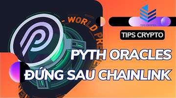 TIỀM NĂNG DỰ ÁN PYTH ORACLES / LIỆU CÓ VƯỢT CHAINLINK (LINK) - TIPS CRYPTO