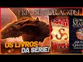 Os LIVROS que você precisa ler para entender HOUSE OF THE DRAGON! - Spin  Off de Game of Thrones 