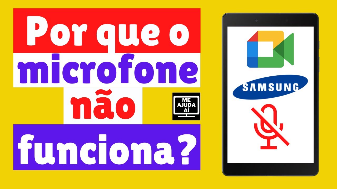 Por que o microfone do tablet Samsung Tab A não funciona no Meet - YouTube