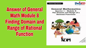 FINDING Domain and Range of Rational Function. Answer of General Math Module8